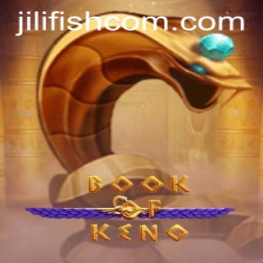Discover the Splendid World of 'BookOfKeno' with a Touch of Jili Fish