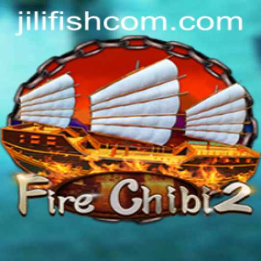 Exploring FireChibi2: A Dive into the Enchanting World of Jili Fish