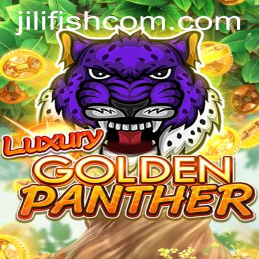 Exploring the Excitement of LUXURYGOLDENPANTHER: A Jili Fish Game Adventure