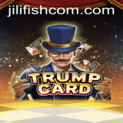 Dive into 'TrumpCard' with Jili Fish: An Innovative Gaming Experience